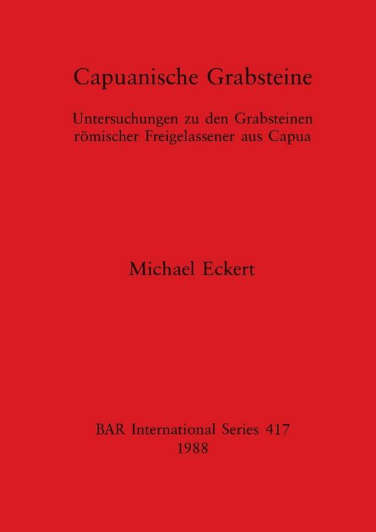 Produktbild: Capuanische Grabsteine