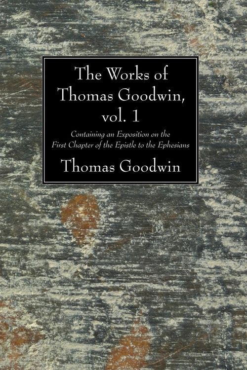 Produktbild: The Works of Thomas Goodwin, vol. 1