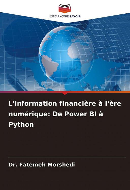 Produktbild: L'information financi&egrave;re &agrave; l'&egrave;re num&eacute;rique: De Power BI &agrave; Python