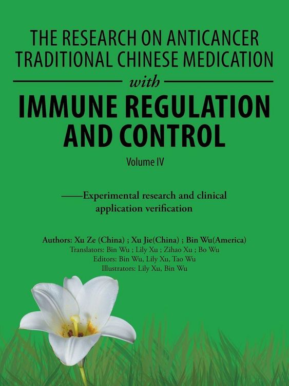 Produktbild: The Research on Anticancer Traditional Chinese Medication with Immune Regulation and Control