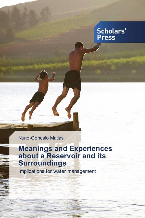 Produktbild: Meanings and Experiences about a Reservoir and its Surroundings