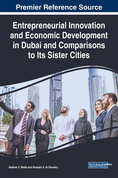 Produktbild: Entrepreneurial Innovation and Economic Development in Dubai and Comparisons to Its Sister Cities
