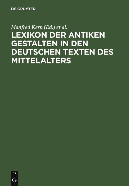 Produktbild: Lexikon der antiken Gestalten in den deutschen Texten des Mittelalters