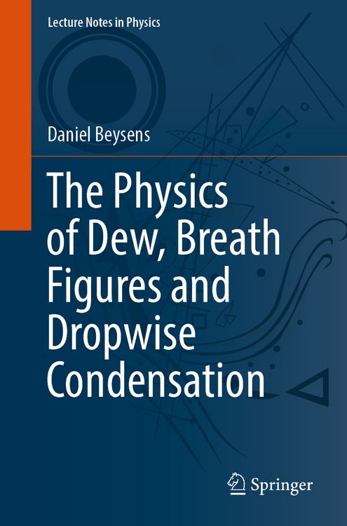 Produktbild: The Physics of Dew, Breath Figures and Dropwise Condensation