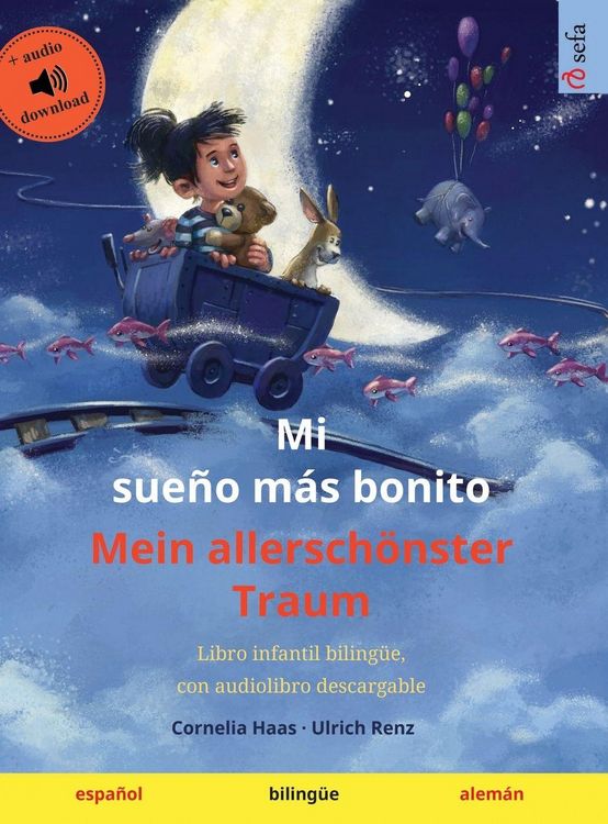 Produktbild: Mi sue&ntilde;o m&aacute;s bonito - Mein allersch&ouml;nster Traum (espa&ntilde;ol - alem&aacute;n)
