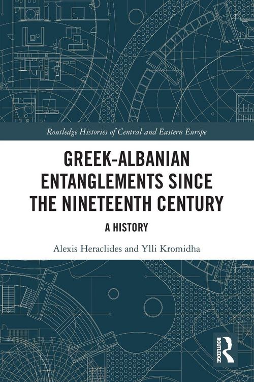 Produktbild: Greek-Albanian Entanglements since the Nineteenth Century