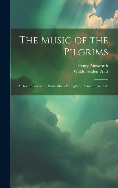 Produktbild: The Music of the Pilgrims