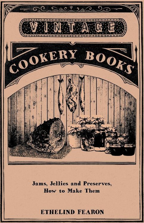 Produktbild: Jams, Jellies and Preserves - How to Make Them