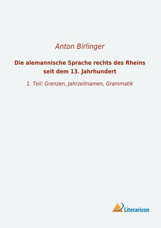 Produktbild: Die alemannische Sprache rechts des Rheins seit dem 13. Jahrhundert