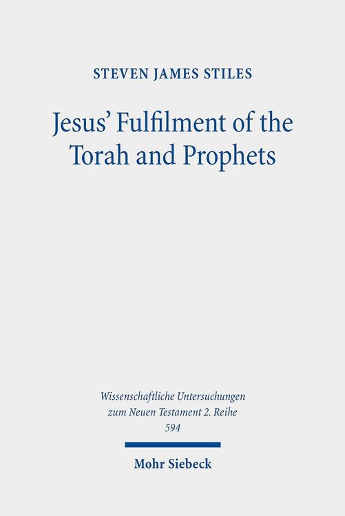 Produktbild: Jesus' Fulfilment of the Torah and Prophets