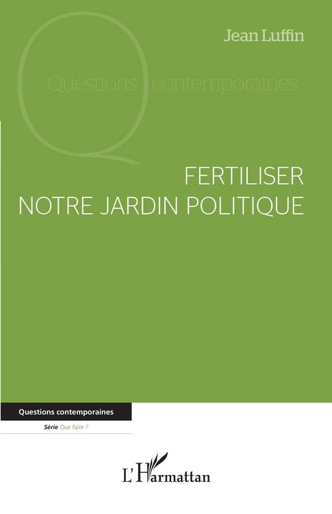Produktbild: Fertiliser notre jardin politique