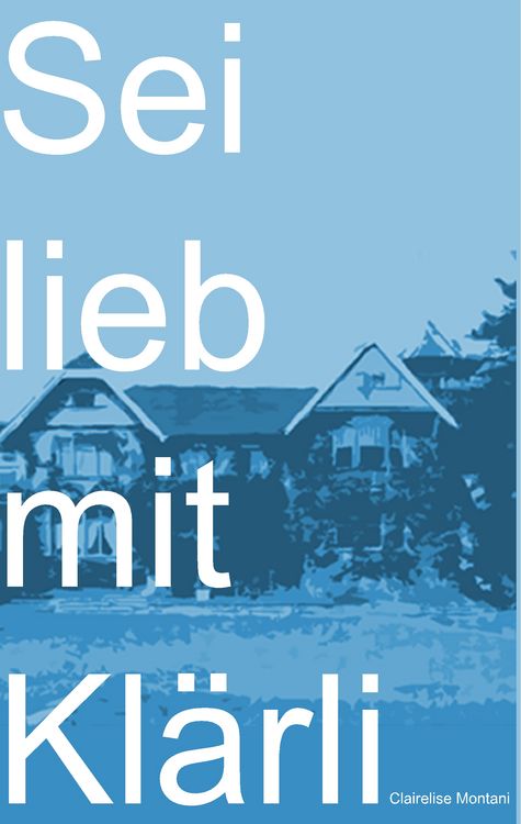Produktbild: Sei lieb mit Kl&auml;rli