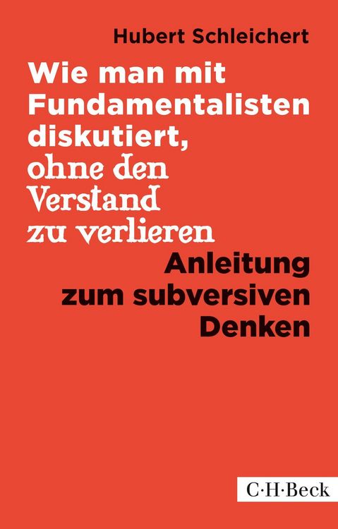 Produktbild: Wie man mit Fundamentalisten diskutiert, ohne den Verstand zu verlieren