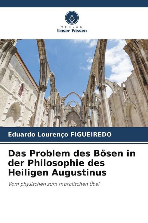 Produktbild: Das Problem des B&ouml;sen in der Philosophie des Heiligen Augustinus