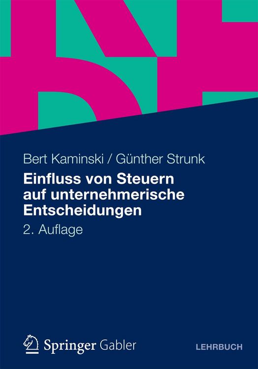 Produktbild: Einfluss von Steuern auf unternehmerische Entscheidungen