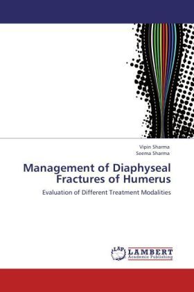 Produktbild: Sharma, V: Management of Diaphyseal Fractures of Humerus