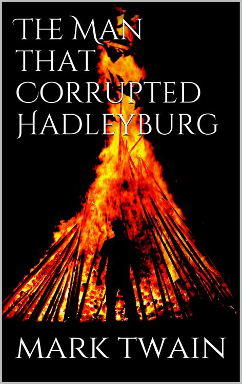 Produktbild: The Man That Corrupted Hadleyburg