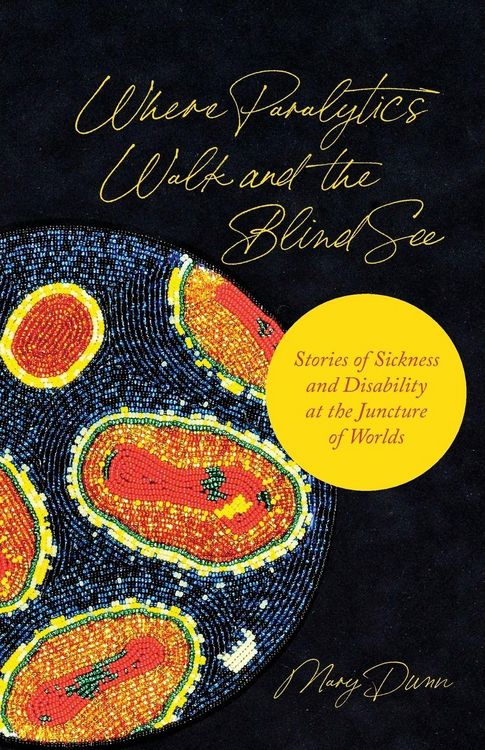 Produktbild: Where Paralytics Walk and the Blind See