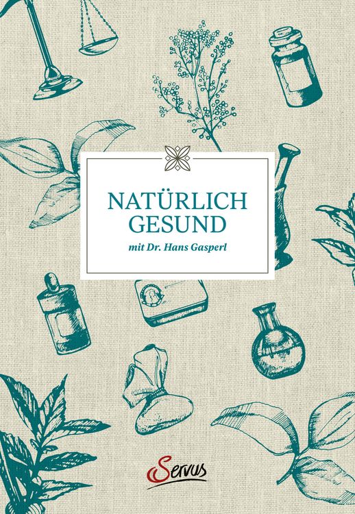 Produktbild: Nat&uuml;rlich gesund mit Dr. Hans Gasperl