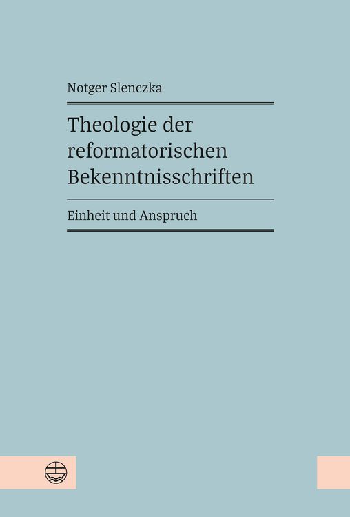 Produktbild: Theologie der reformatorischen Bekenntnisschriften