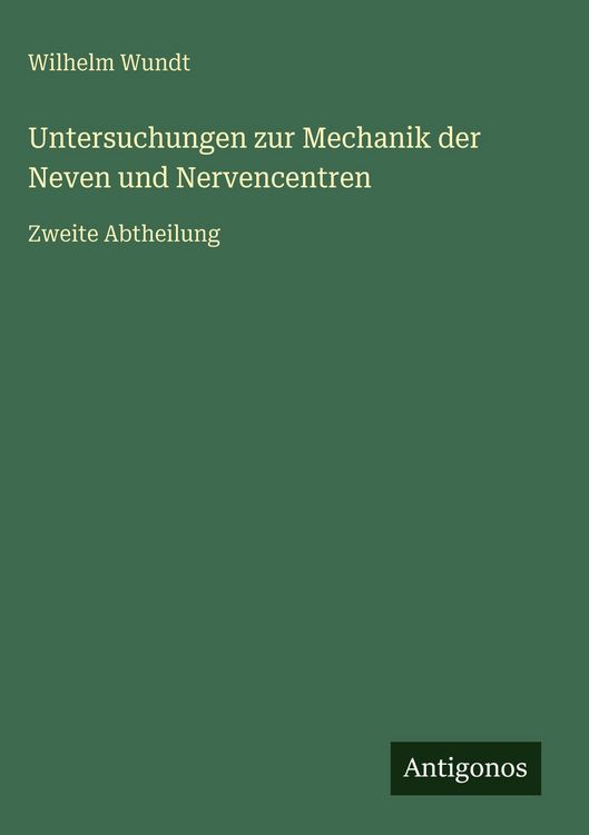 Produktbild: Untersuchungen zur Mechanik der Neven und Nervencentren