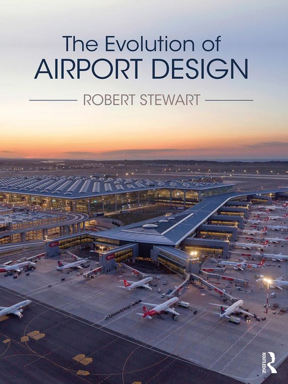 Produktbild: The Evolution of Airport Design