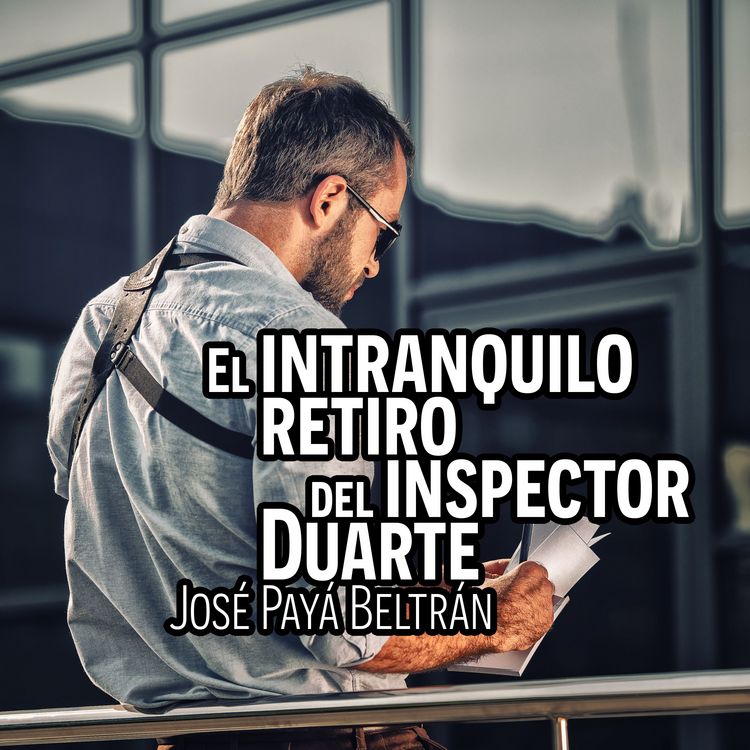 Produktbild: El intranquilo retiro del inspector Duarte