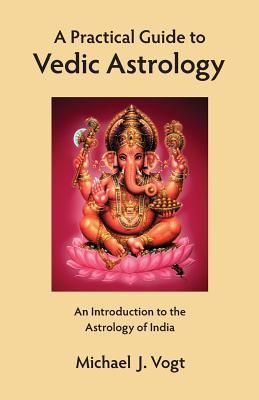 Produktbild: A Practical Guide to Vedic Astrology