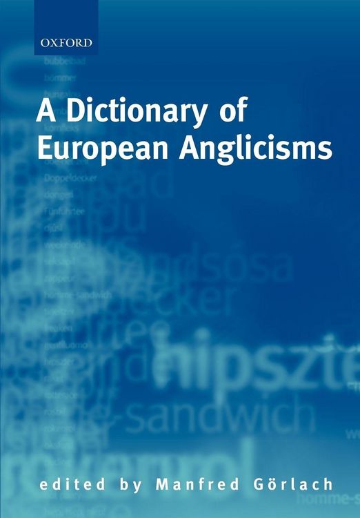 Produktbild: A Dictionary of European Anglicisms