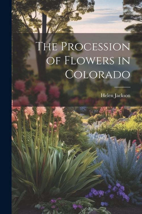 Produktbild: The Procession of Flowers in Colorado