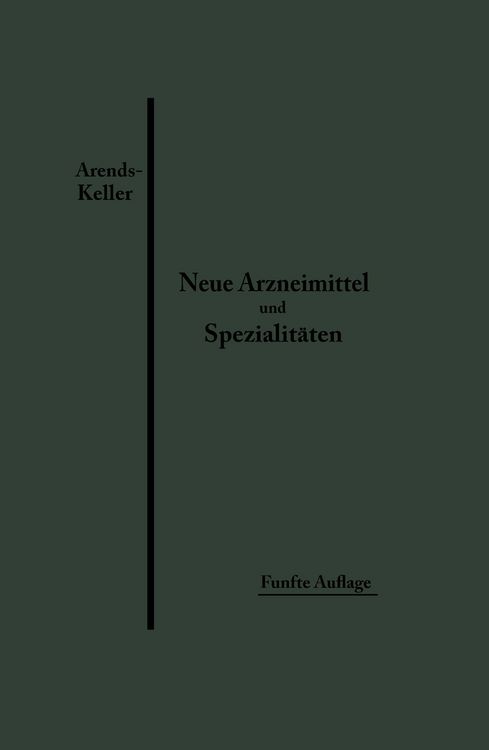 Produktbild: Neue Arzneimittel und Pharmazeutische Spezialit&auml;ten