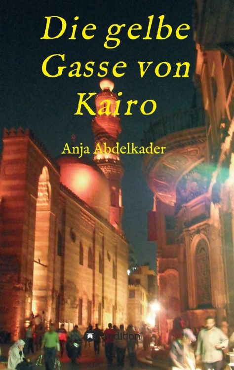 Produktbild: Die gelbe Gasse von Kairo