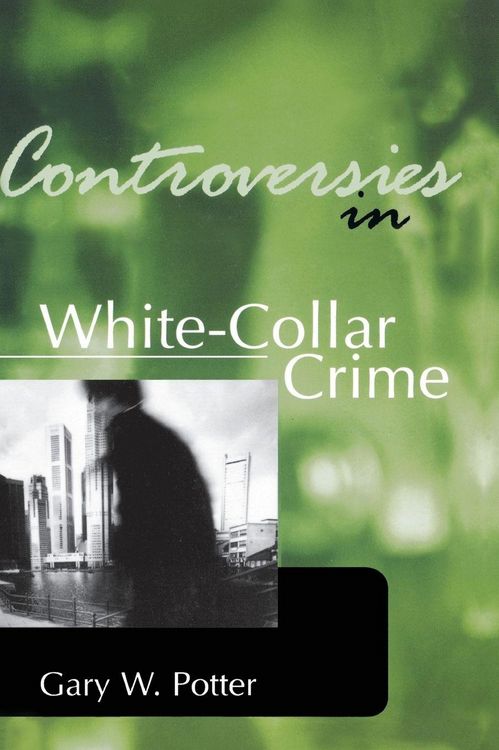 Produktbild: Controversies in White-Collar Crime