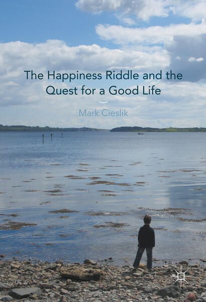 Produktbild: The Happiness Riddle and the Quest for a Good Life