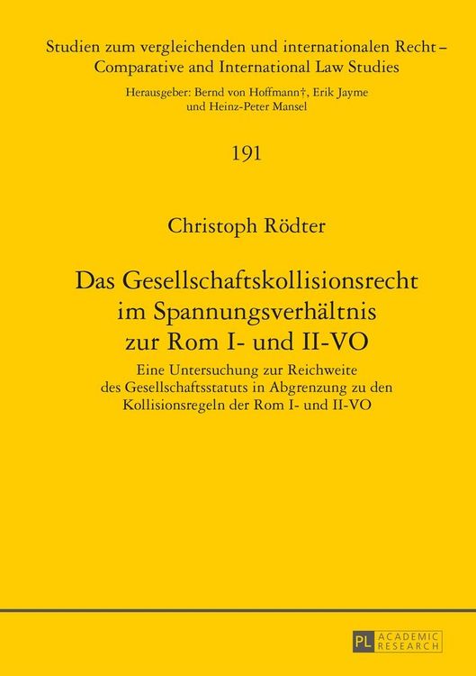 Produktbild: Das Gesellschaftskollisionsrecht im Spannungsverh&auml;ltnis zur Rom I- und II-VO