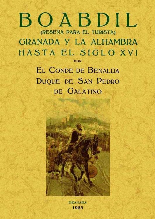Produktbild: Boabdil : Granada y la Alhambra hasta el siglo XVI
