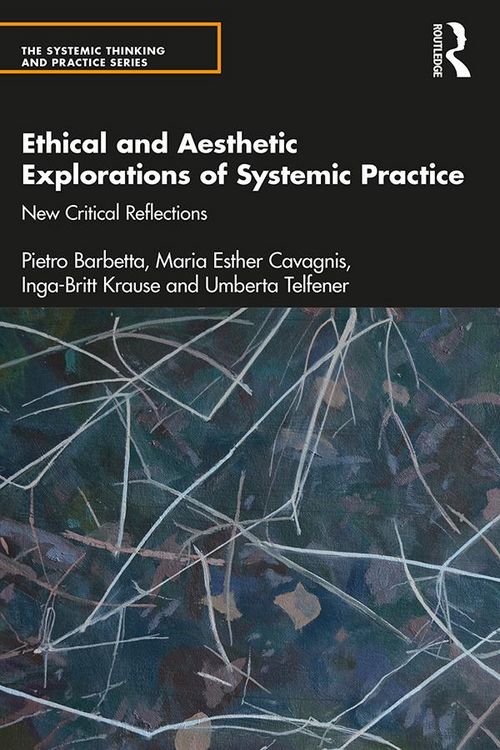 Produktbild: Ethical and Aesthetic Explorations of Systemic Practice