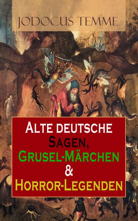 Produktbild: Alte deutsche Sagen, Grusel-M&auml;rchen & Horror-Legenden