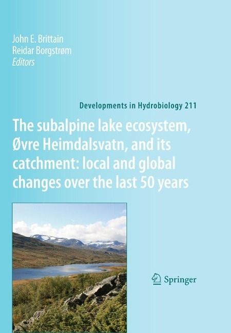 Produktbild: The subalpine lake ecosystem, &Oslash;vre Heimdalsvatn, and its catchment: local and global changes over the last 50 years