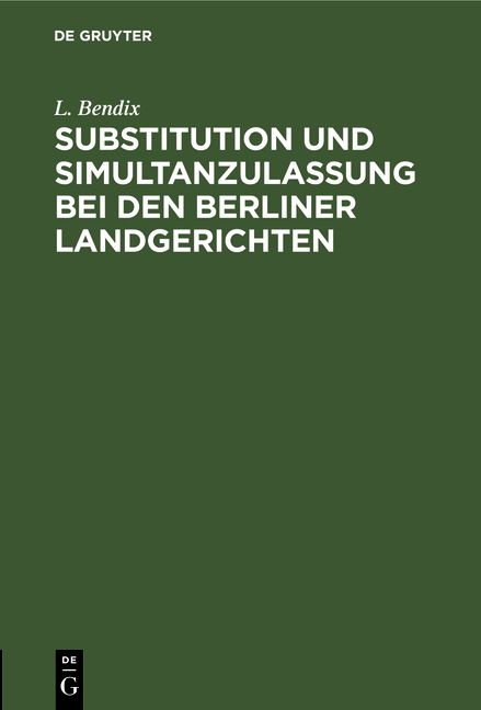Produktbild: Substitution und Simultanzulassung bei den Berliner Landgerichten