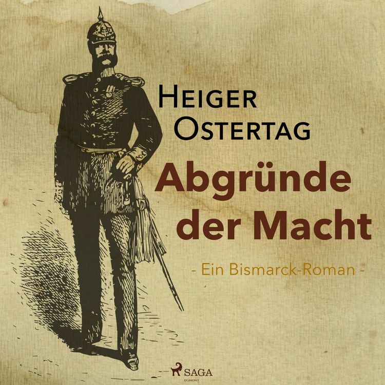 Produktbild: Abgr&uuml;nde der Macht - Ein Bismarck-Roman (Ungek&uuml;rzt)