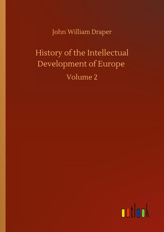 Produktbild: History of the Intellectual Development of Europe