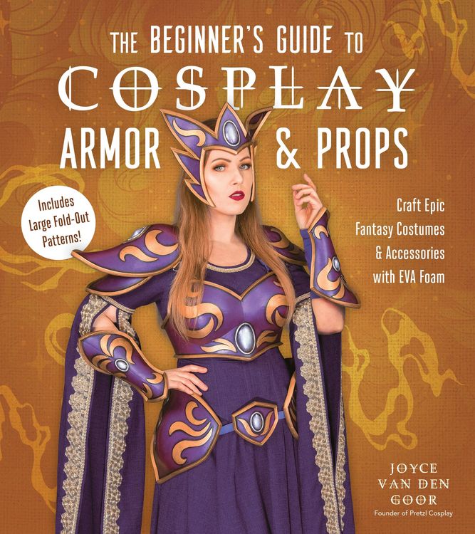 Produktbild: The Beginner's Guide to Cosplay Armor & Props