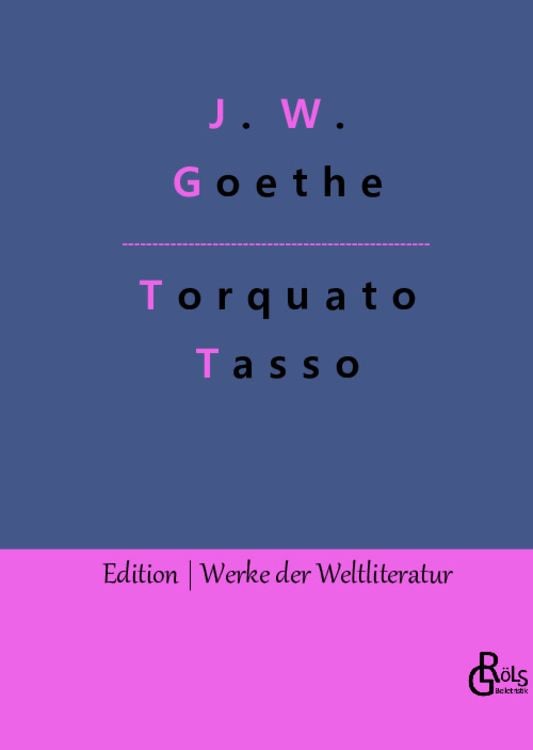 Bild vom Artikel Torquato Tasso vom Autor Johann Wolfgang von Goethe