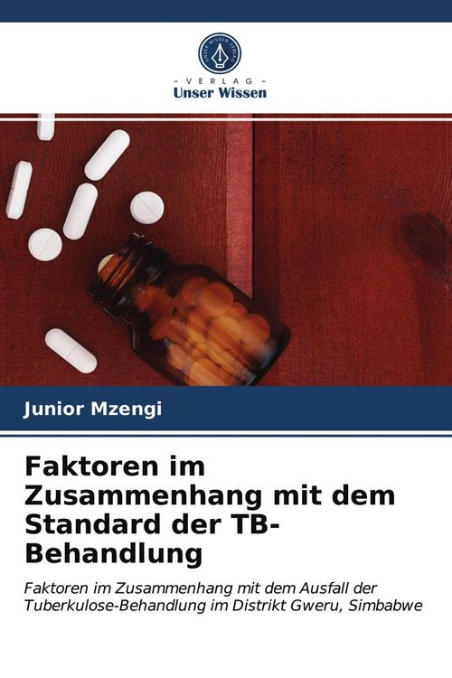 Produktbild: Faktoren im Zusammenhang mit dem Standard der TB-Behandlung