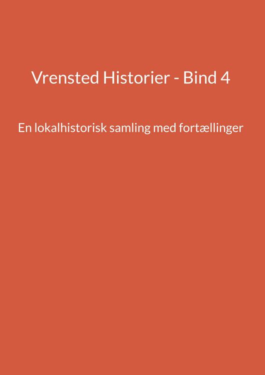 Produktbild: Vrensted Historier - Bind 4