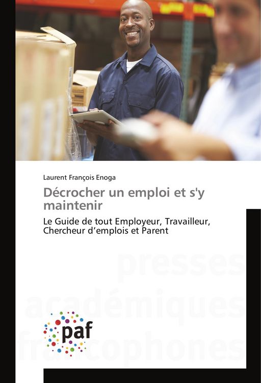 Produktbild: D&eacute;crocher un emploi et s'y maintenir