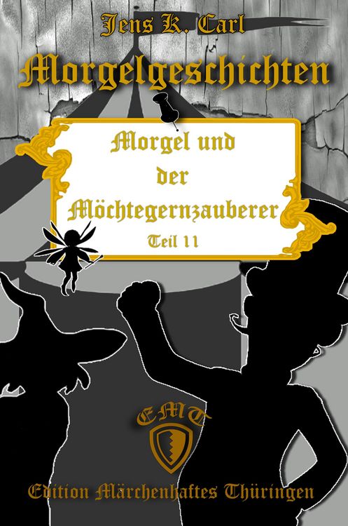 Bild vom Artikel Morgel und der Möchtegernzauberer vom Autor Jens K. Carl