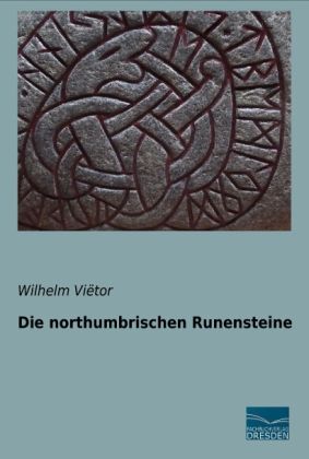 Produktbild: Die northumbrischen Runensteine