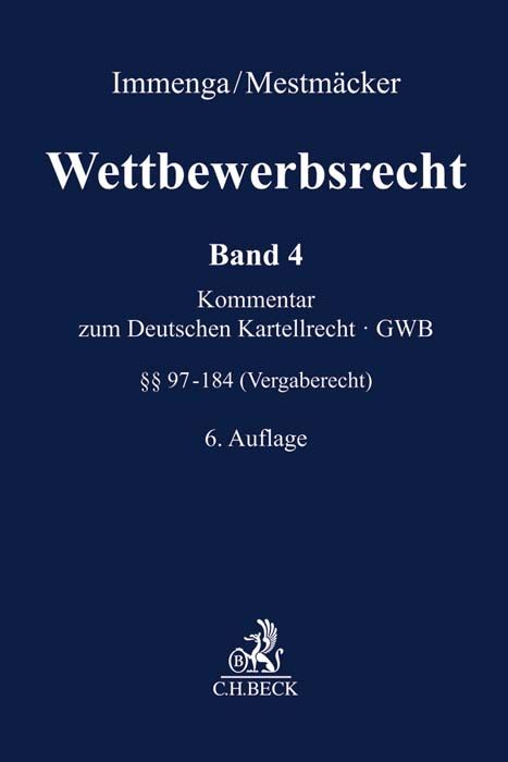 Produktbild: Wettbewerbsrecht Band 4: Vergaberecht. Kommentar zum Europ&auml;ischen und Deutschen Kartellrecht